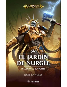 es::Age of Sigmar. El jardín de Nurgle Hallowed Knights