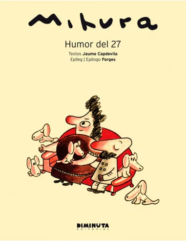 es::Tono / Mihura. Humor del 27