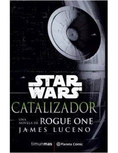 es::Star Wars Rogue One Catalizador