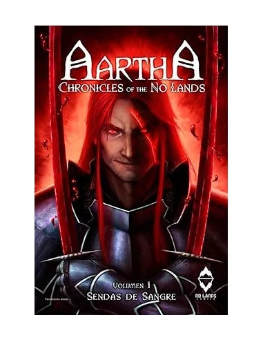 es::Aartha. Chronicles of the No Lands 01. Sendas de sangre