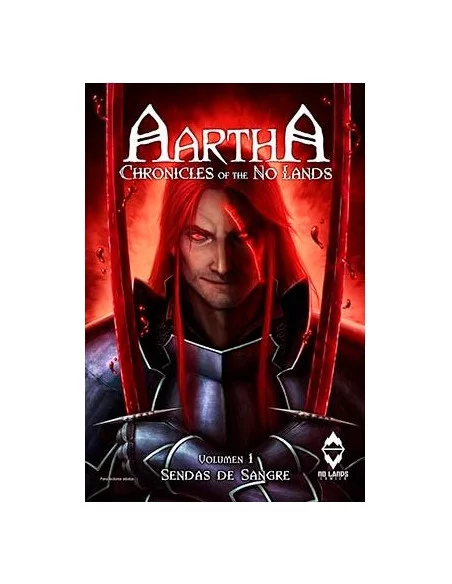 es::Aartha. Chronicles of the No Lands 01. Sendas de sangre