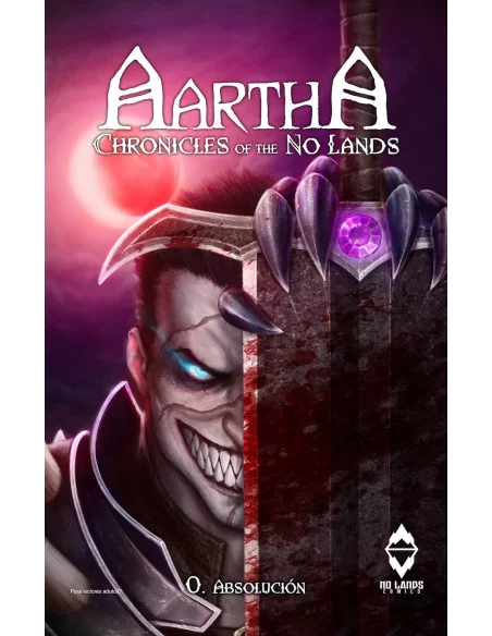 es::Aartha. Chronicles of the No Lands 00. Absolución