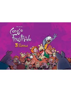 es::Conejo Frustrado. 3 son multitud