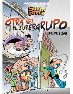 es::Magos del Humor 156: Otra Vez El Supergrupo Superlopez