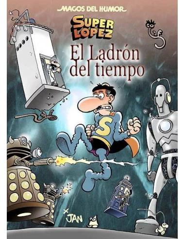 es::Magos del humor 158: El Ladrón del tiempo Superlópez