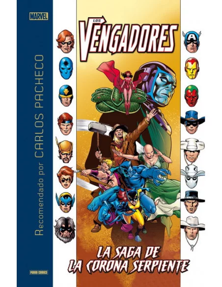 es::Marvel Recomendado por Carlos Pacheco. Los Vengadores: La saga de la Corona Serpiente 