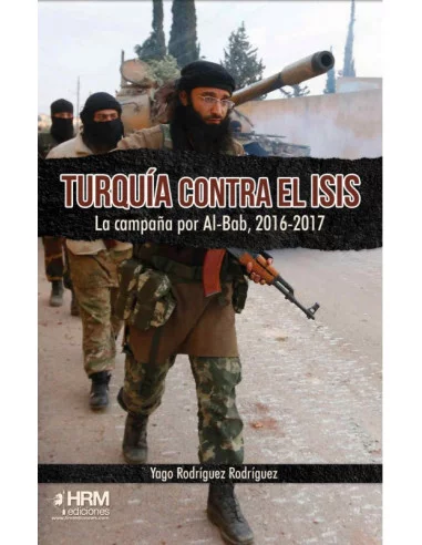 es::Turquía contra el ISIS. La campaña por Al-Bab, 2016-2017