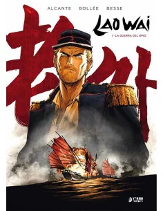 es::Lao Wai 01. La guerra del opio