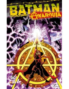 es::Batman: Cataclismo - Anarquía