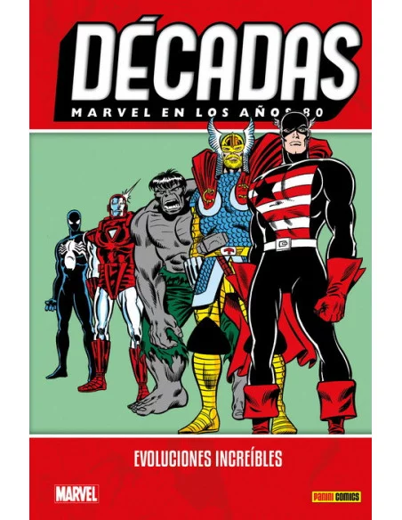es::Décadas. Marvel en los años 80. Evoluciones increíbles 