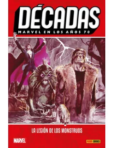 es::Décadas. Marvel en los años 70. La Legión de los Monstruos 