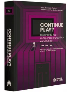 es::Continue Play? Historia de las máquinas recreativas españolas
