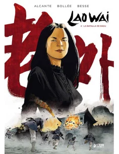 es::Lao Wai 02. La Batalla de Dagu