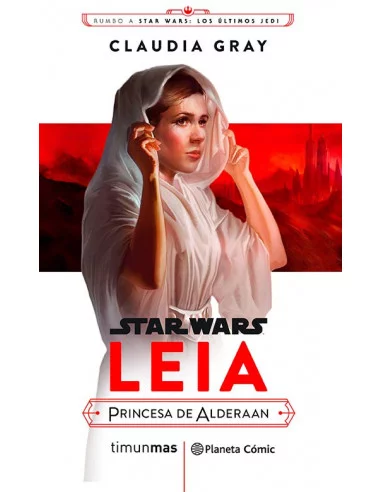 es::Star Wars Episodio VIII Leia Princesa de Alderaan