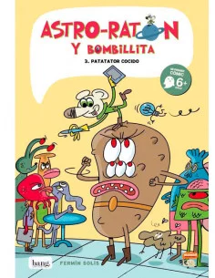 es::Astro-ratón y Bombillita 03. Patatator cocido
