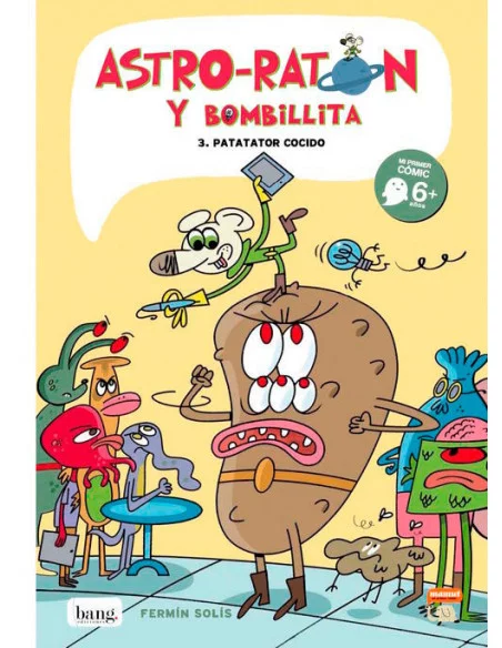es::Astro-ratón y Bombillita 03. Patatator cocido