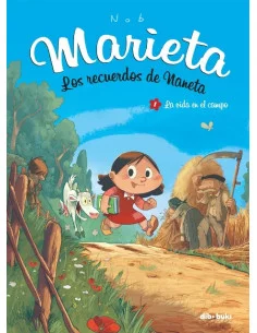 es::Marieta. Los recuerdos de Naneta 01: La vida en el campo