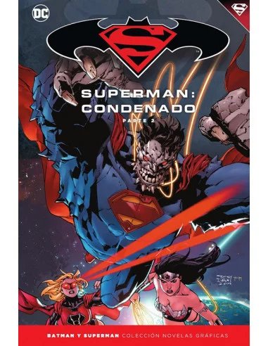es::Novelas Gráficas Batman y Superman 70. Superman: Condenado Parte 2