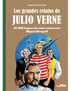 es::Los Grandes Relatos de Julio Verne 02: 20.000 leguas de viaje submarino / Miguel Strogoff