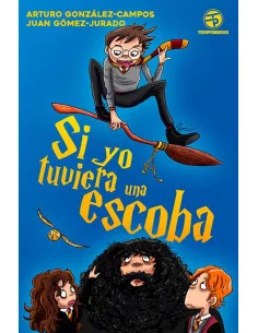 es::Si yo tuviera una escoba