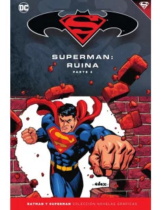es::Novelas Gráficas Batman y Superman 55. Superman: Ruina Parte 2