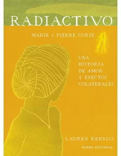 es::Radiactivo. Una historia de amor y efectos colaterales