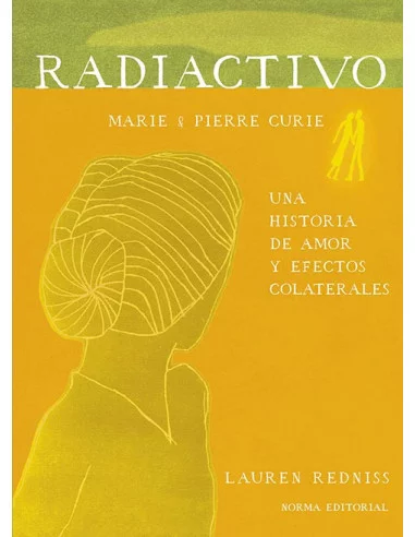 es::Radiactivo. Una historia de amor y efectos colaterales