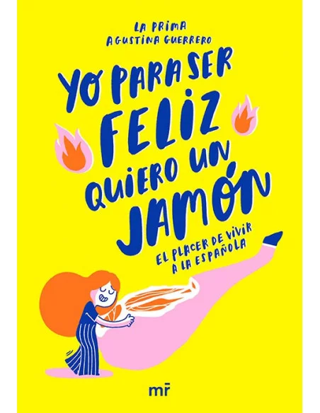 es::Yo para ser feliz quiero un jamón