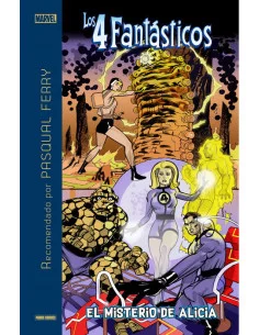 es::Marvel Recomendado por Pasqual Ferry. Los 4 Fantásticos: El misterio de Alicia 
