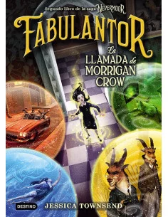 es::Fabulantor. La llamada de Morrigan Crow Nevermoor 2