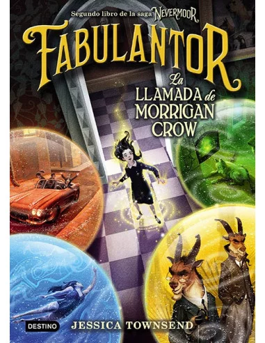 es::Fabulantor. La llamada de Morrigan Crow Nevermoor 2