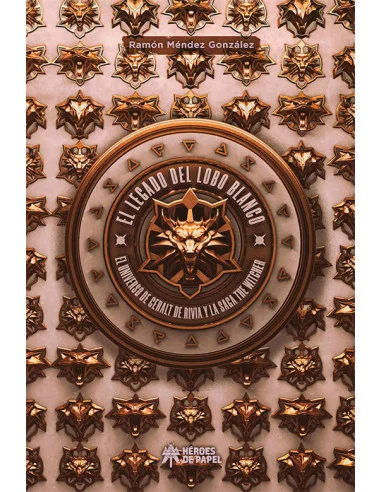 es::El legado del Lobo Blanco. El universo de Geralt de Rivia