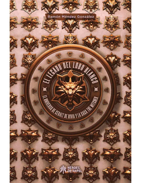 es::El legado del Lobo Blanco. El universo de Geralt de Rivia