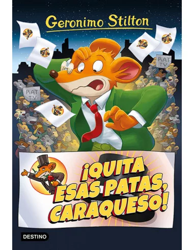 es::Geronimo Stilton 09: ¡Quita esas patas, caraqueso!