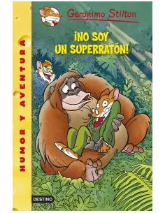 es::Geronimo Stilton 52: No soy un Superratón