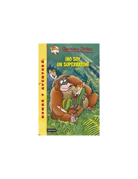 es::Geronimo Stilton 52: No soy un Superratón