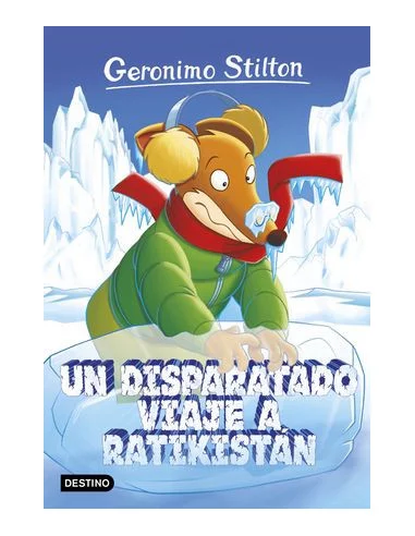 es::Geronimo Stilton 06 Edición anterior: Un disparatado viaje a Ratikistán
