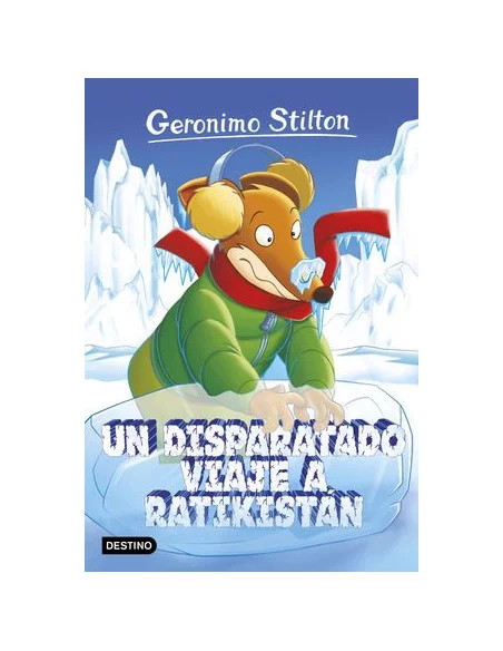 es::Geronimo Stilton 06 Edición anterior: Un disparatado viaje a Ratikistán