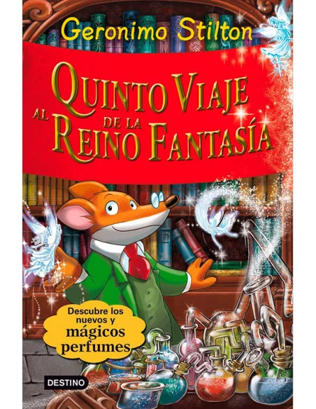 es::Geronimo Stilton. Quinto viaje al Reino de la Fantasía