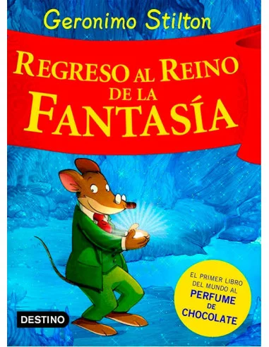 es::Geronimo Stilton. Regreso al Reino de la Fantasía