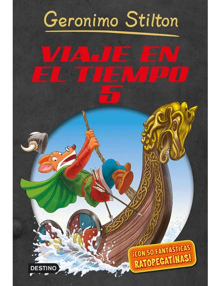es::Geronimo Stilton. Viaje en el tiempo 5