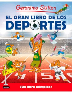 es::Geronimo Stilton. El gran libro de los deportes