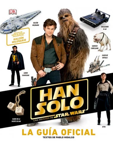 es::Han Solo, una historia de Star Wars. La Guía oficial