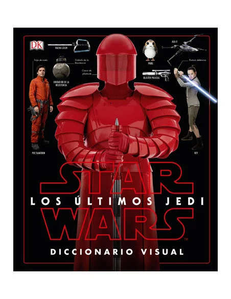 es::Star Wars Los últimos Jedi. Diccionario Visual