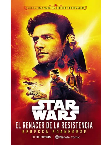 es::Star Wars El renacer de la Resistencia novela Episodio IX