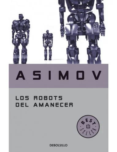 es::Los robots del amanecer Debolsillo