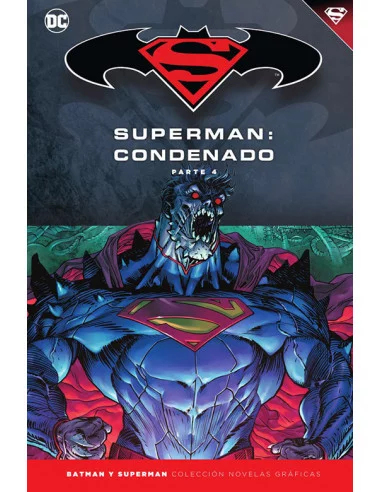 es::Novelas Gráficas Batman y Superman 74. Superman: Condenado Parte 4