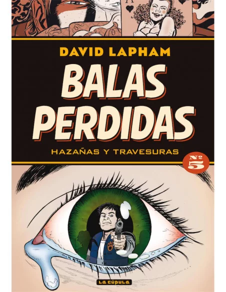 es::Balas perdidas 05. Hazañas y travesuras