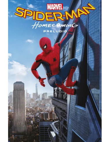 es::Marvel Cinematic Collection 01. Spider-Man: Homecoming - Preludio Con regalo de bolsa de tela