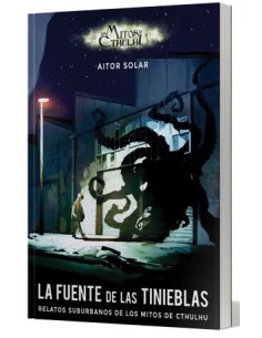 es::Los mitos de Cthulhu: La fuente de las tinieblas